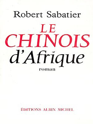 cover image of Le Chinois d'Afrique